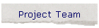 Project Team
